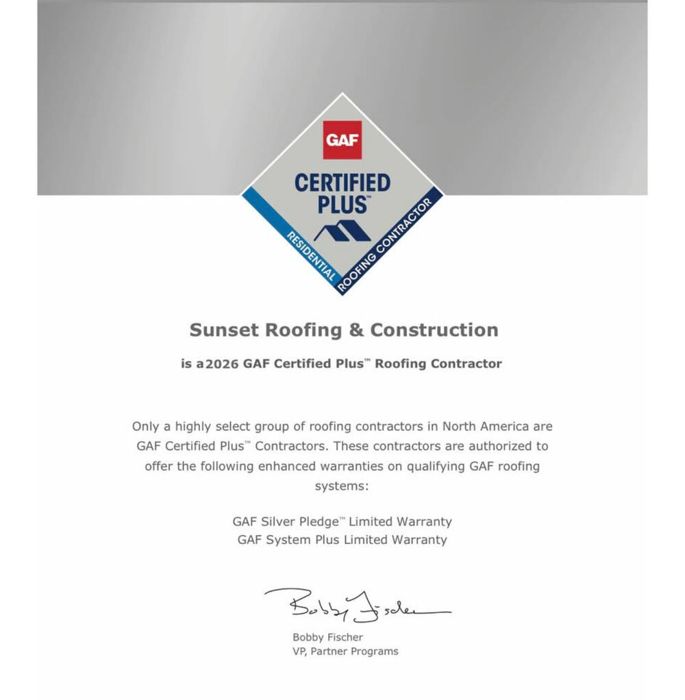 Certificate: Sunset Roofing & Construction is a 2026 GAF Certified Plus Roofing Contractor